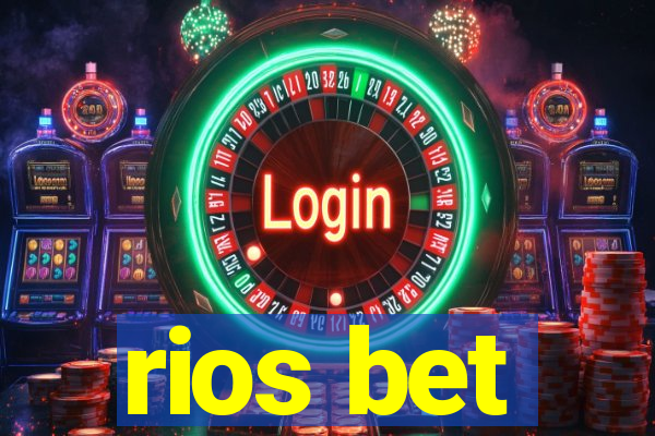 rios bet